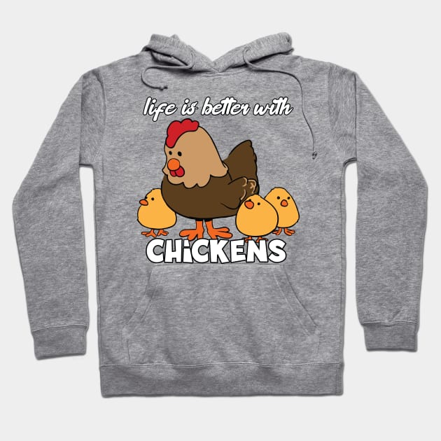 Life Is Better with Chickens Cartoon Funny Hen Black Hoodie by Dad n Son Designs